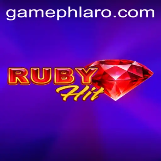 Discover the Exciting World of RubyHit: The PHLARO Adventure