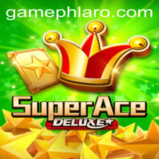 Explore the Exciting World of SuperAceDeluxe: A Game-Changer with PHLARO